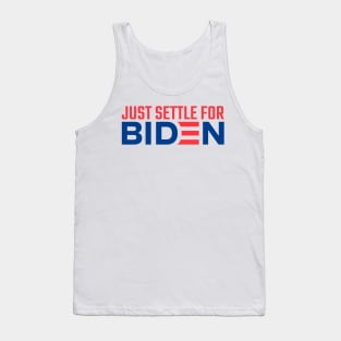 Settle for Biden Tank Top